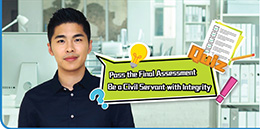 Quiz Pass the Final Assessment Be a Civil Servant with Integrity!