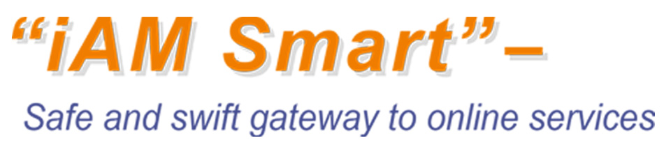 “iAM Smart”— Safe and swift gateway to online services